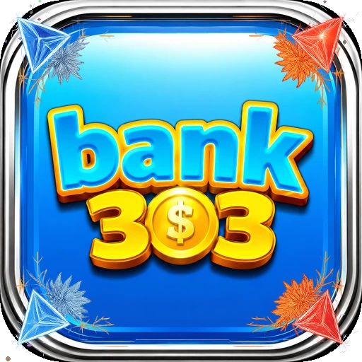 bank303 APK Terbaru dan Aman untuk Diunduh APK Resmi — ikon aplikasi
